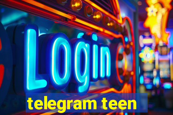 telegram teen -18
